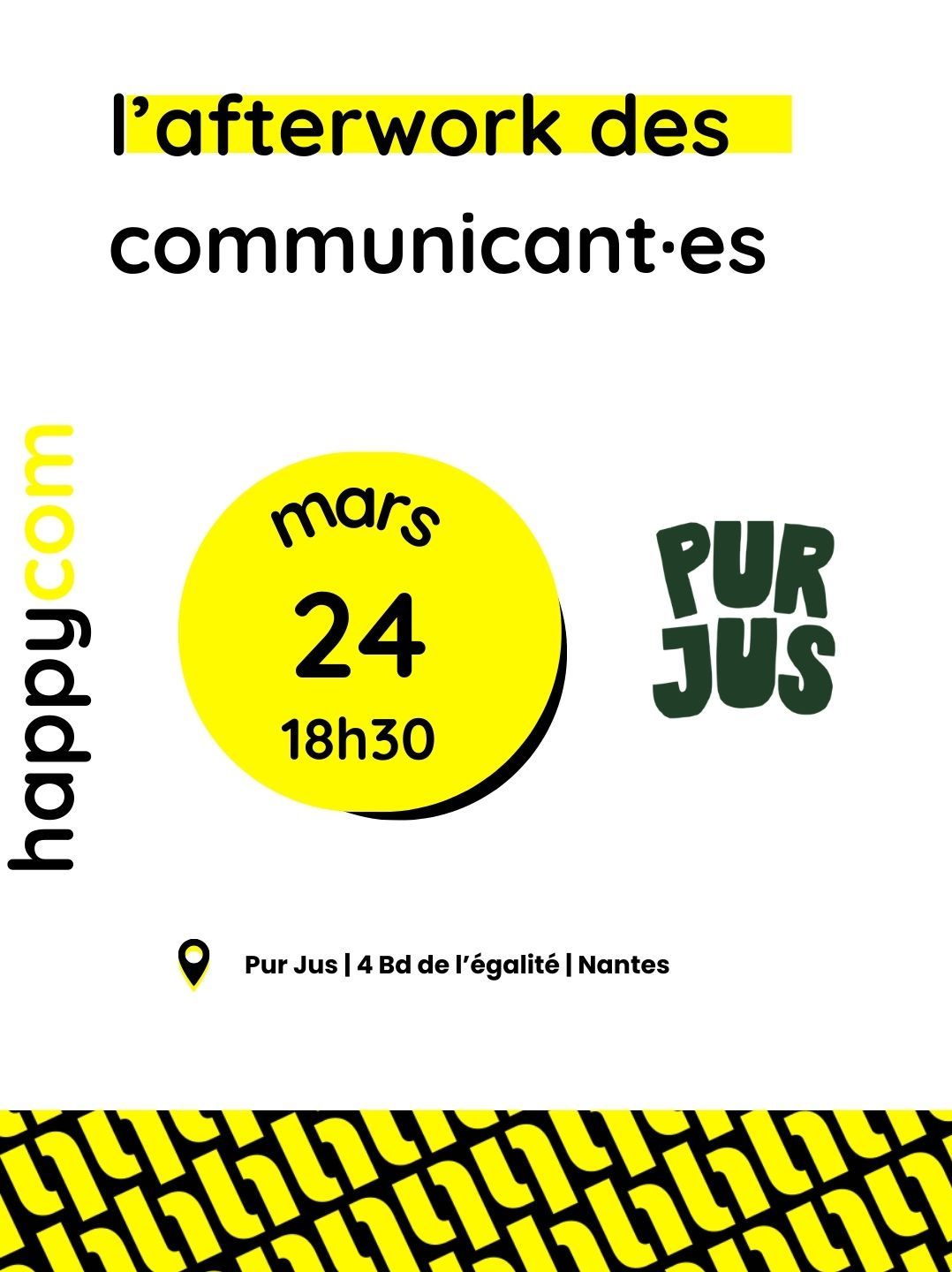 HAPPYCOM à Pur Jus | Nouvelle date le mardi 24 mars report du 3 mars