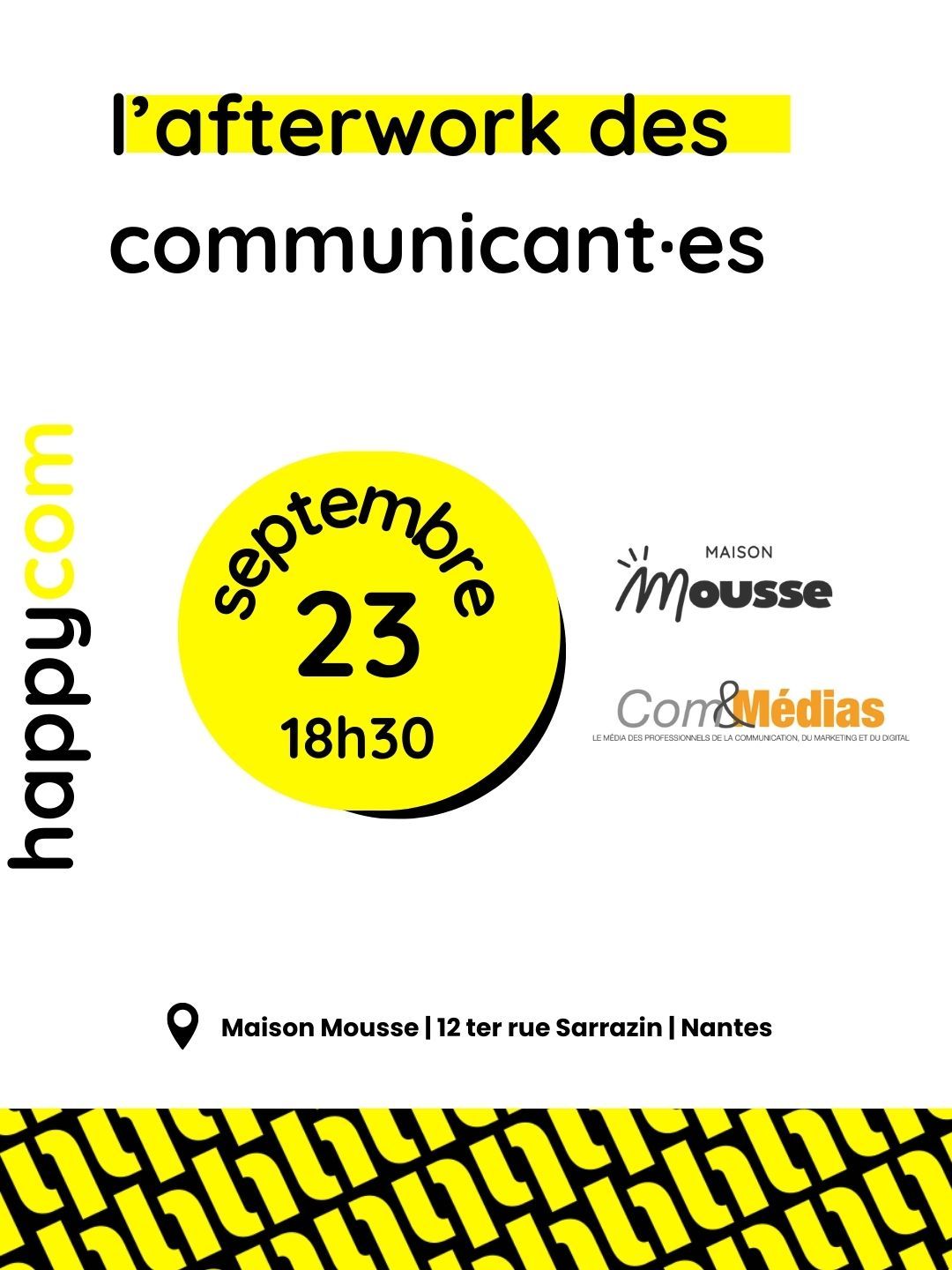 HAPPYCOM x Com&Médias à Maison Mousse