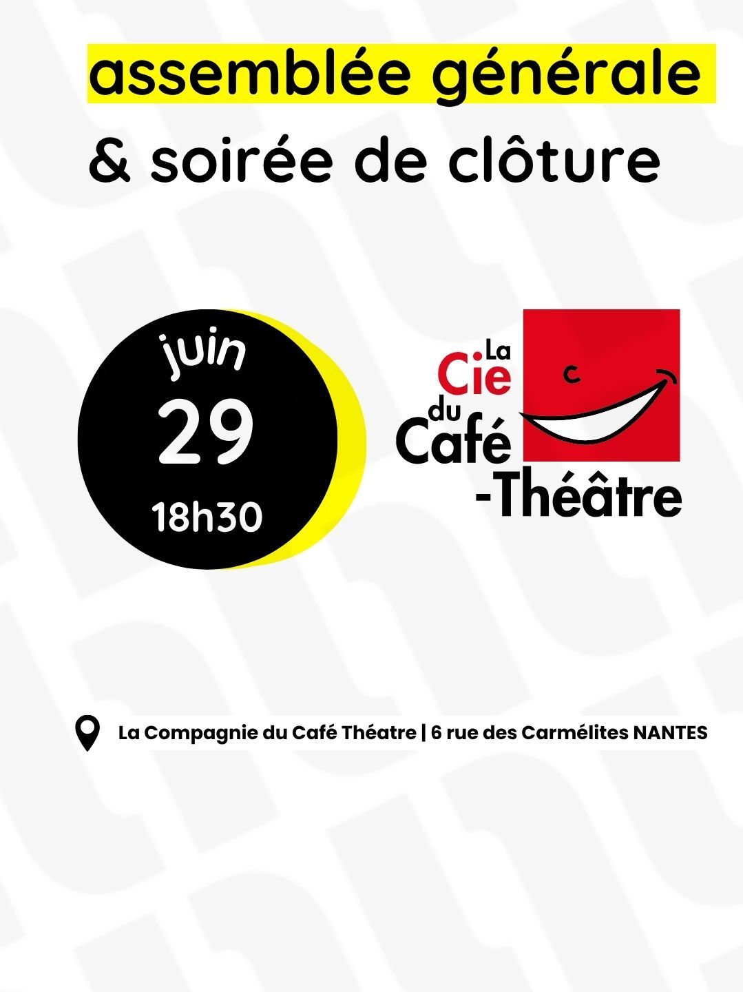 Soirée du 29 juin Assemblée Générale et Soirée de Clôture