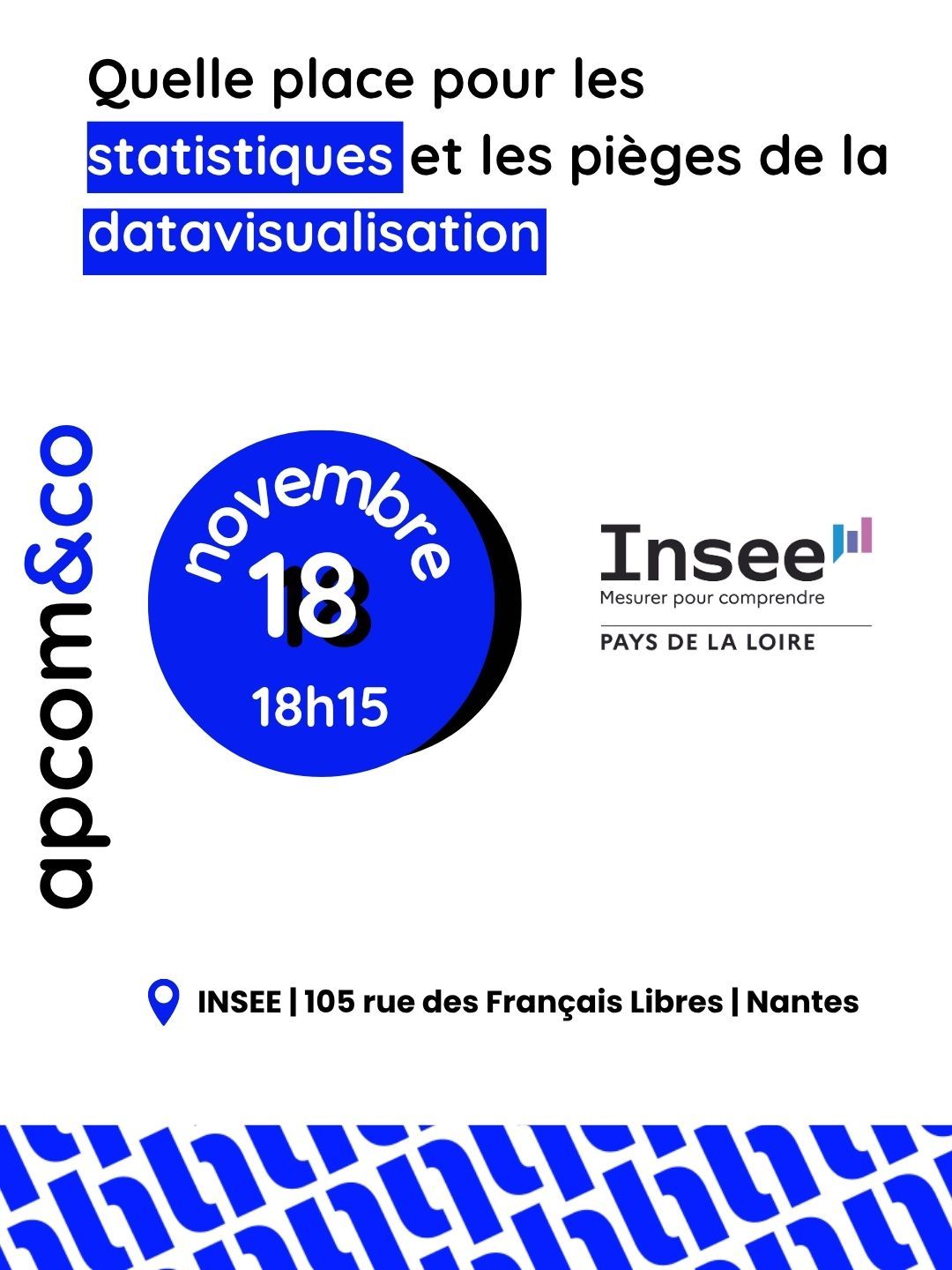 APCOM&CO x INSEE : Quelle place pour les statistiques et les pièges de la datavisualisation
