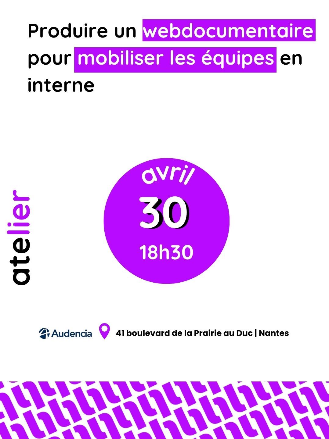 Atelier Produire un webdocumentaire pour mobiliser les équipes en interne