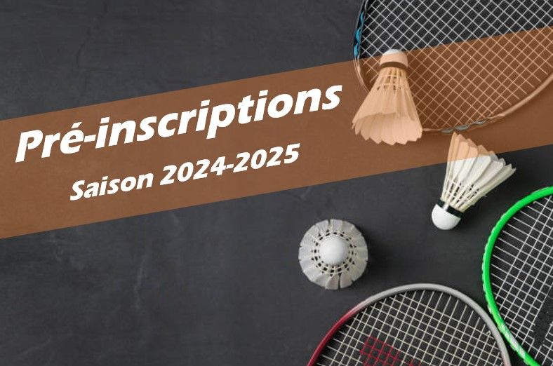 Pré-inscriptions saison 2024-2025