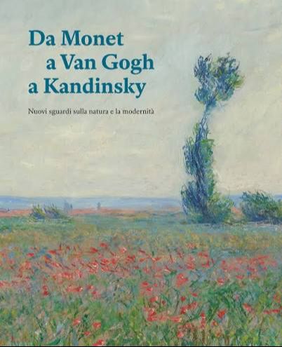 Visita guidata mostra Monet-Van Gogh-Kandinsky 07/11/2026
