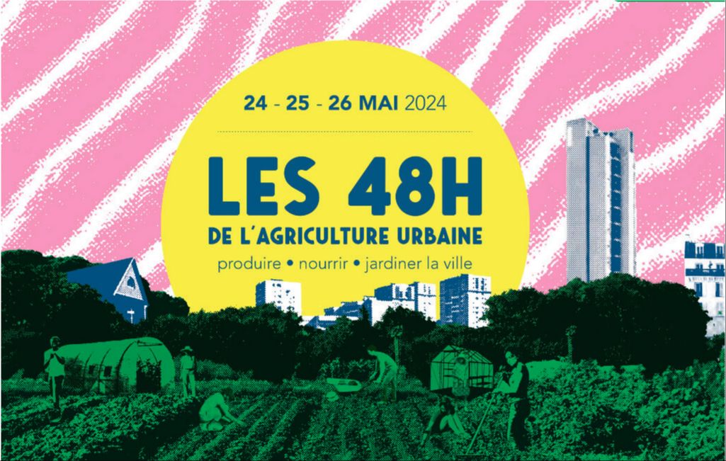 Festival des 48h de l'agriculture urbaine