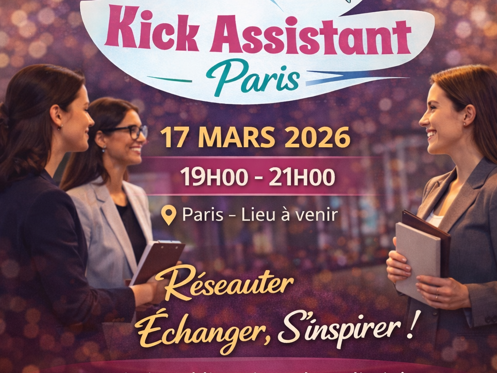 Meet up Kick Assistant Paris/IDF -  17 mars 2026