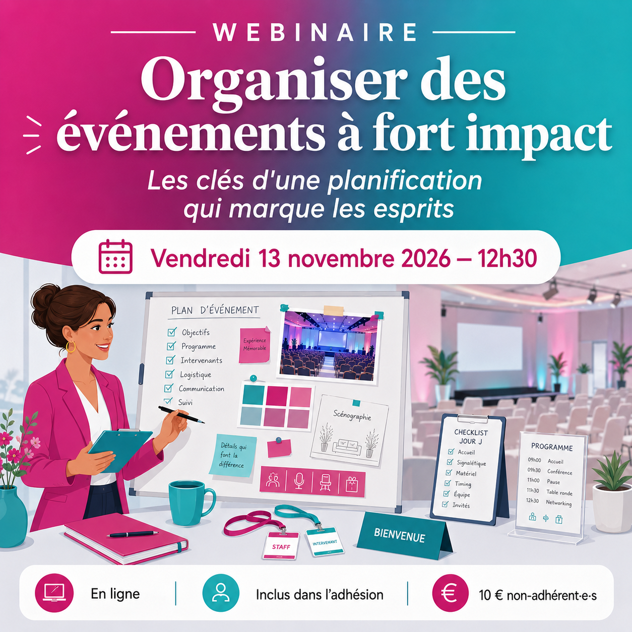 Webinaire du 13 novembre 2026 : Organiser des événements à fort impact : les clés d'une planification qui marque les esprits