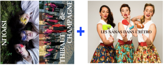 Pass 2 concerts Les Nanas dans l' Rétro + Ispolin et Thibaut de Champagne