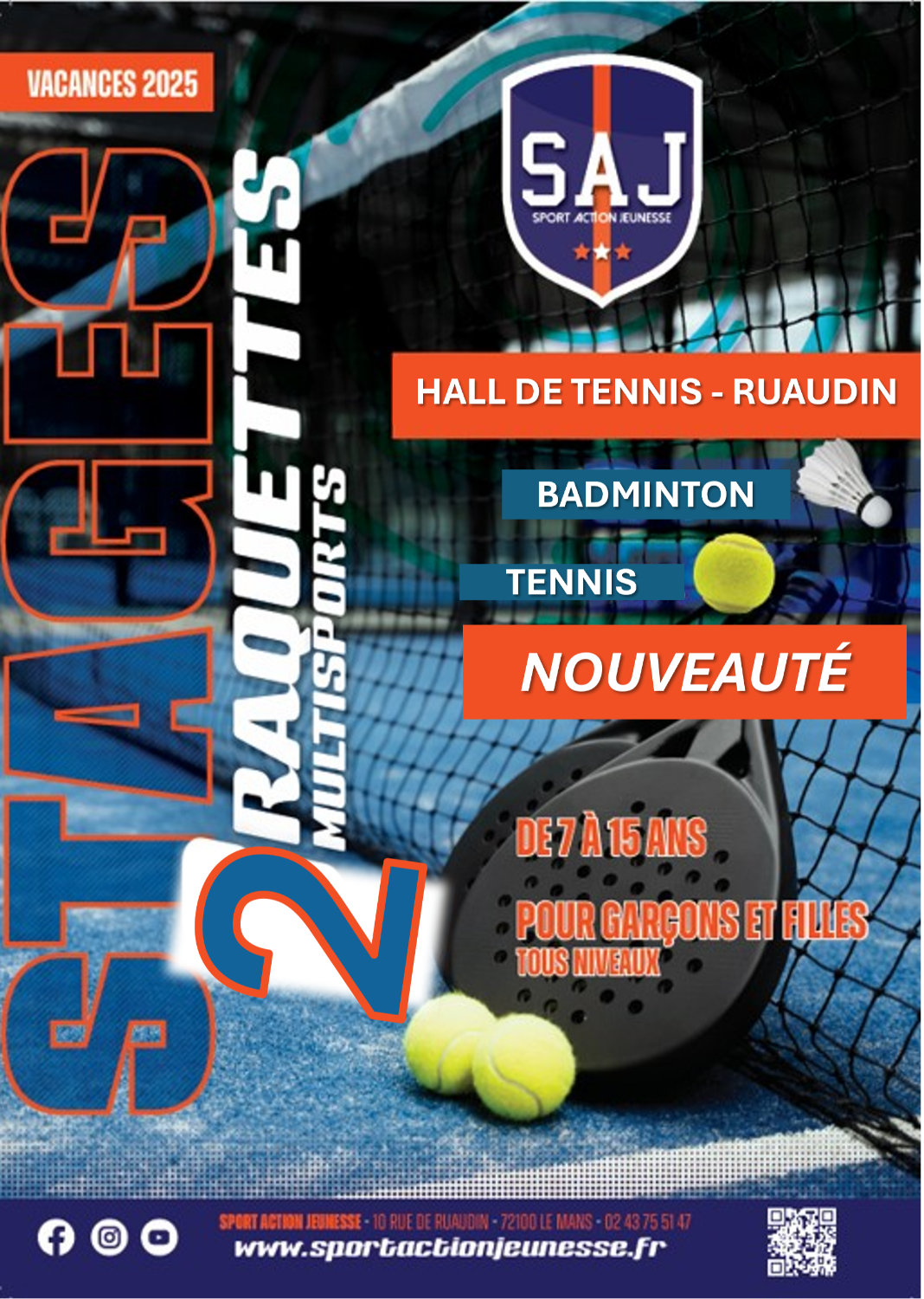 Stages 2 raquettes SAJ - Eté 2026